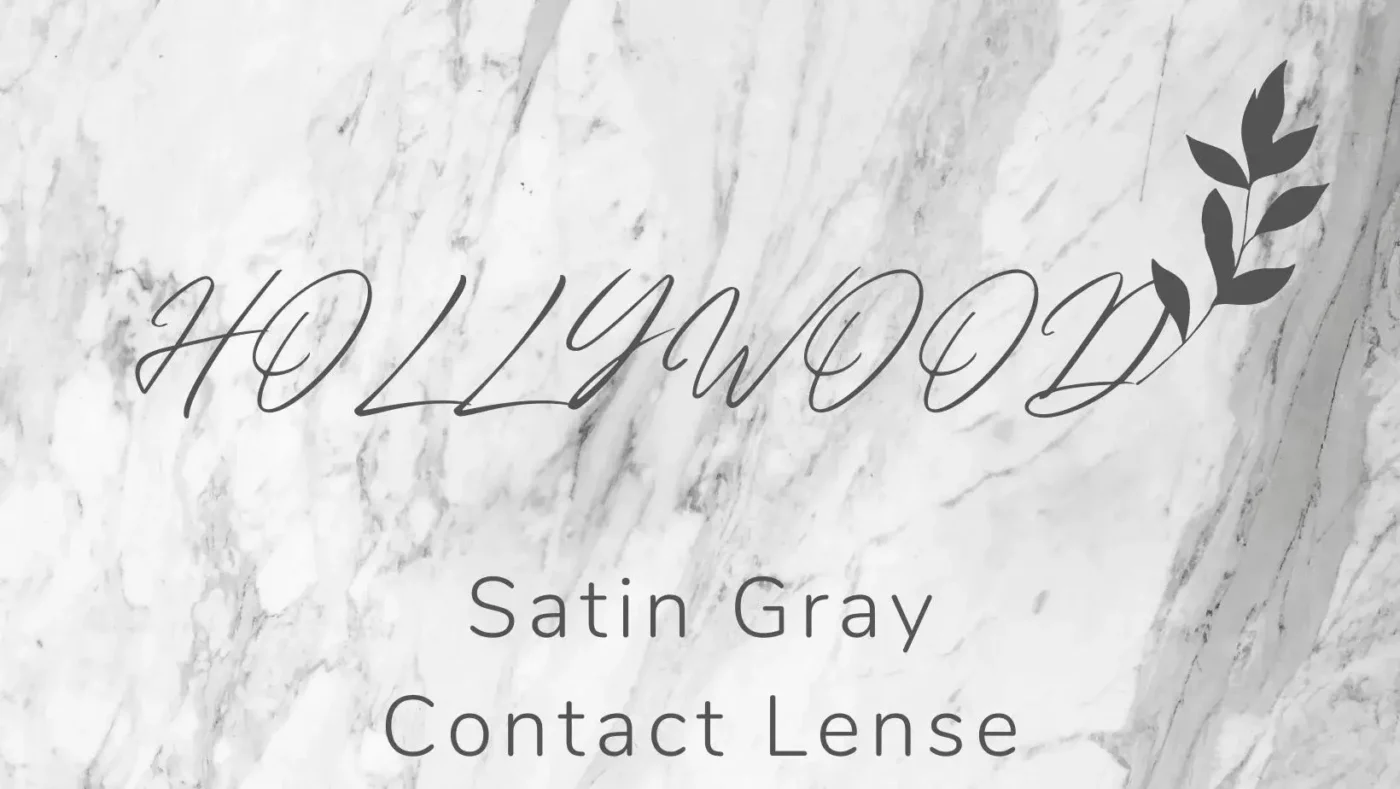 Hollywood color contacts satin gray poster
